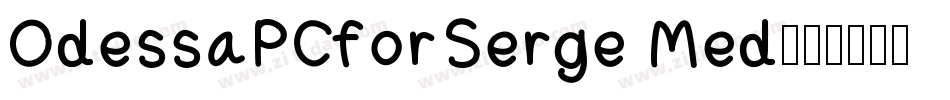 OdessaPCforSerge Med字体转换